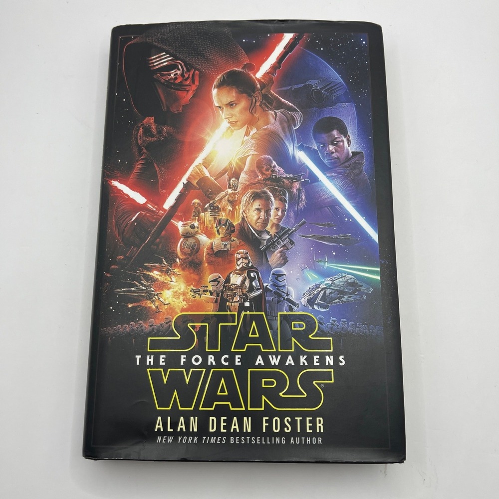 Star Wars The Force Awakens Alan Dean Foster First Edition Hardcover Book 2015